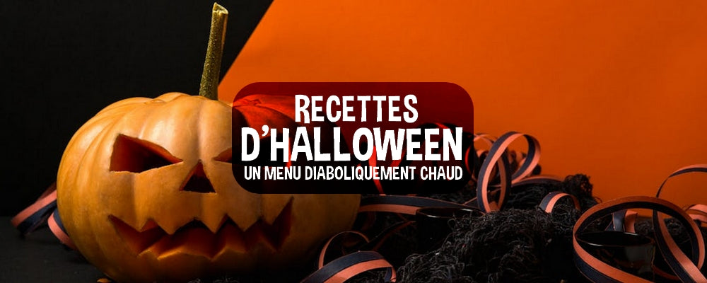 🎃 RECETTES D'HALLOWEEN : Un menu diaboliquement épicé