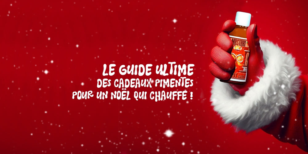 🔥🎄 LE GUIDE ULTIME DES CADEAUX PIMENTÉS POUR UN NOËL QUI CHAUFFE !